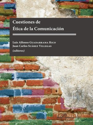 cover image of Cuestiones de Ética de la Comunicación